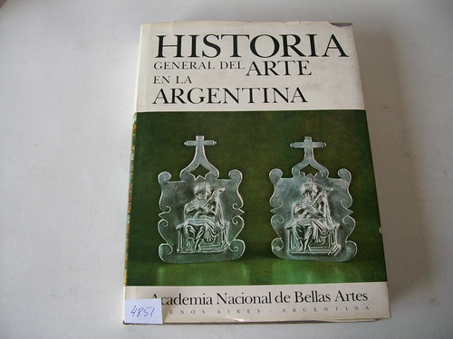 Historia General Del Arte En La Argentina · Tomo 2 