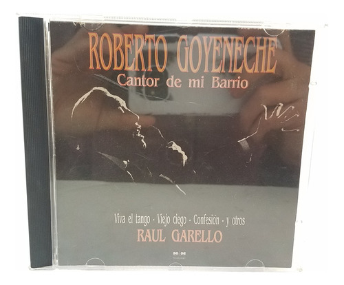 Roberto Goyeneche - Cantor De Mi Barrio Garello - Cd - Mb
