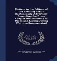 Comprar Libro [letters To The Editors Of The Evening Post & Bosto...