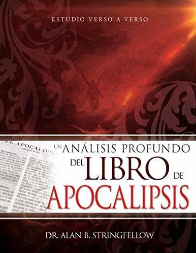 Un Análisis Profundo Del Libro De Apocalipsis: Estudio Verso