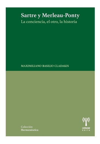 Libro Sastre Merleau Conciencia El Otro La Historia Cladakis