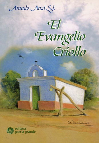 Imagen 1 de 1 de El Evangelio Criollo