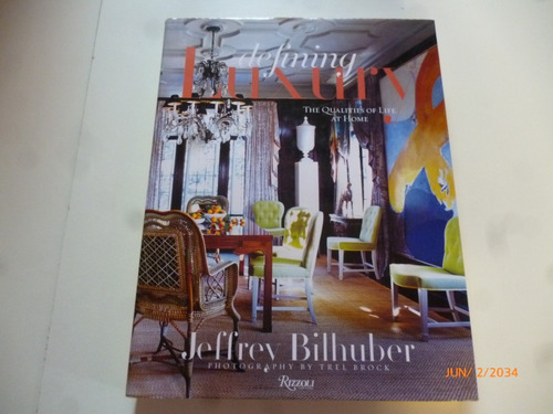 Defining Luxury Jeffrey Bilhuber (diseño Interior)