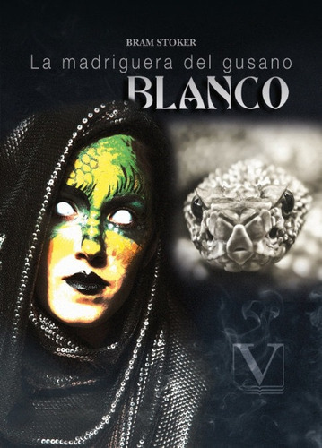 Libro La Madriguera Del Gusano Blanco