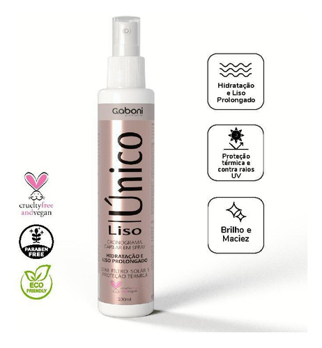 Gaboni Cronograma Capilar Spray Hidratacao Liso Unico 100ml