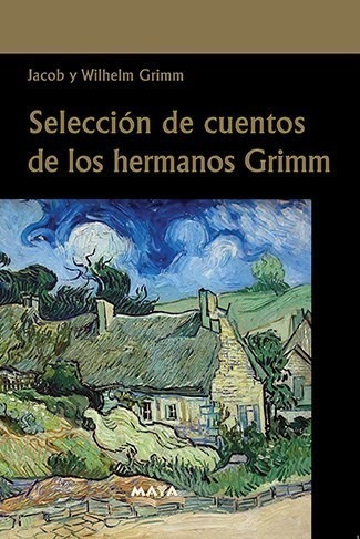 Libro Seleccion De Cuentos De Los Hermanos Grimm De Jakob Gr