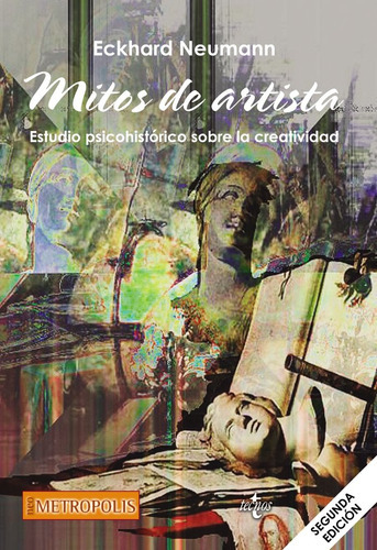 Mitos De Artista, De Neumann, Eckhard. Editorial Tecnos, Tapa Blanda En Español