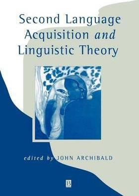 Libro Second Language Acquisition And Linguistic Theory -...