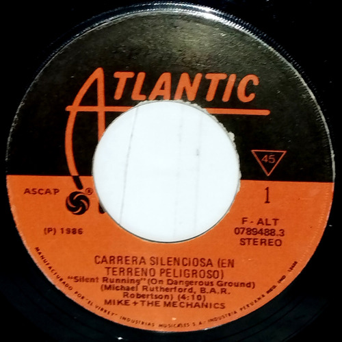 Single 45 Mike + The Mechanics - Silent Running On Dangerous