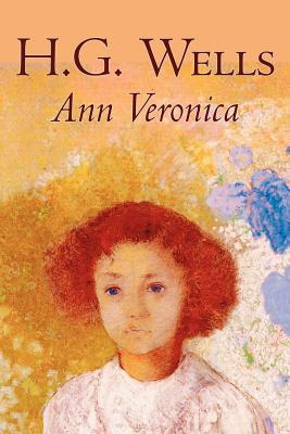 Libro Ann Veronica By H. G. Wells, Science Fiction, Class...