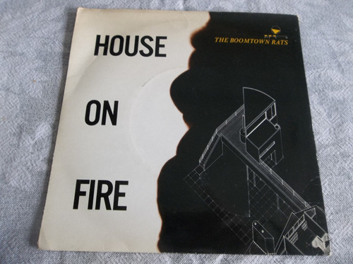 The Boomtown Rats - House On Fire - 7 Simple Vinilo