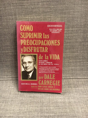 Como Suprimir Las Preocupaciones, Dale Carnegie (lxmx)