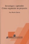 Libro Investigar Y Aprender Como Organizar Proyectos