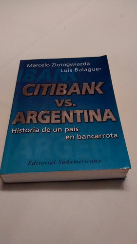 Citibank Vs. Argentina - Marcelo Zlotogwiazca Libro Texto