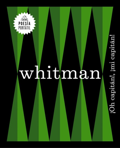 Oh, Capitan!, ¡mi Capitan! - Whitman, Walt