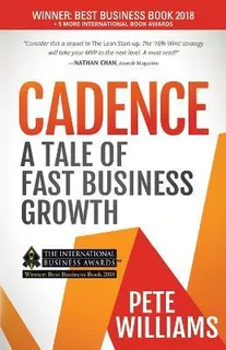 Libro Cadence : A Tale Of Fast Business Growth - Pete Wil...