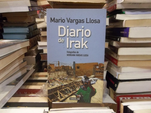 Mario Vargas Llosa Diario De Irak Eshop El Escondite