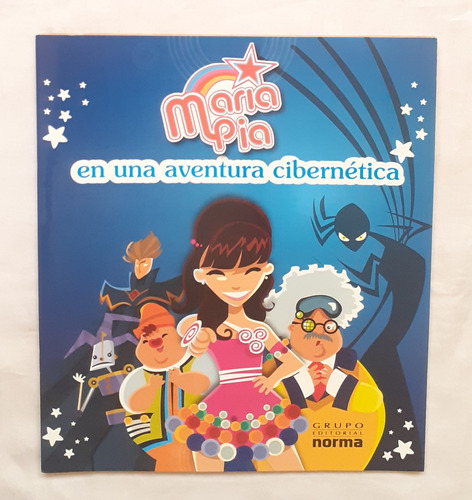 Maria Pia En Una Aventura Cibernetica Libro Original Oferta 