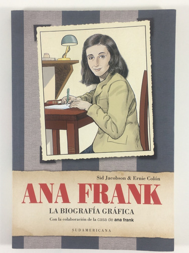 Ana Frank La Biografía Gráfica - Sid Jacobson - Ernie Colón