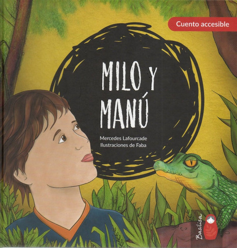 Milo Y Manú ( Libro Accesible Para Niños Con Dislexia)