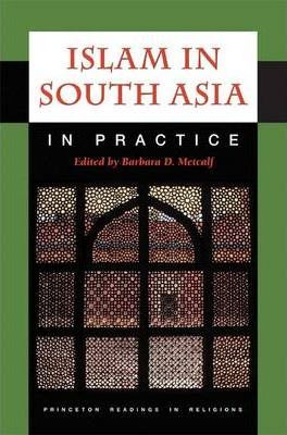 Libro Islam In South Asia In Practice - C. Ernst