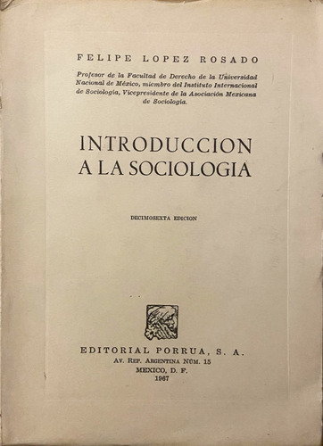 Introducción A La Sociología, Felipe Lopez Rosado (Reacondicionado)