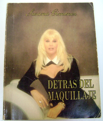 Detras Del Maquillaje Susana Gimenez Autobiografia 94 Boedo
