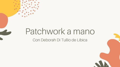 Curso Online Patchwork A Mano