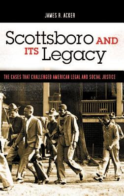 Libro Scottsboro And Its Legacy: The Cases That Challenge...