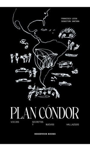 Plan Cóndor, De Francesca Lessa. Editorial Reservoir Books, Tapa Blanda En Español, 2023