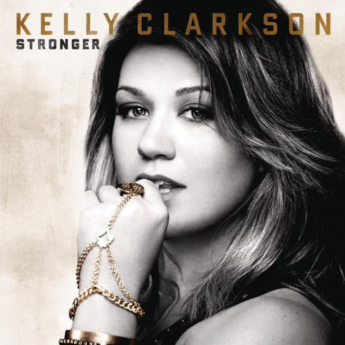 Kelly Clarkson Stronger Cd Nuevo Cerrado Original En Stock