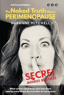 Libro The Naked Truth About Perimenopause : Secret Menses...