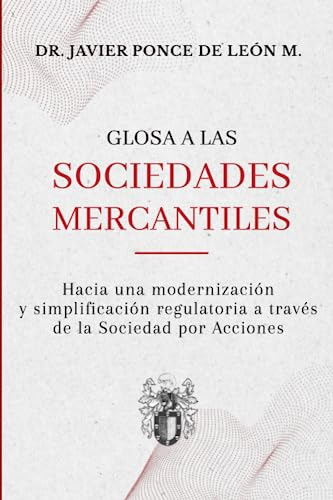 Libro : Glosa A Las Sociedades Mercantiles Hacia Una...