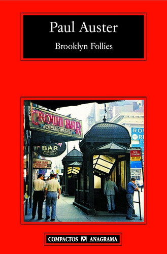 Brooklyn Follies / Paul Auster / Anagrama / Libro Impecable!