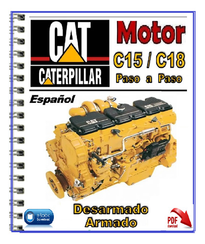 Manual De Taller Motor Caterpillar C15-c18 Desarmado Armado
