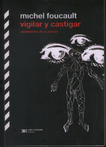 Vigilar Y Castigar - Foucault  Gl