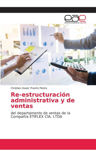 Libro: Reestructuración Administrativa Y De Ventas: Del De