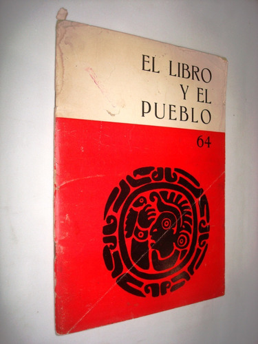 El Libro Y El Pueblo 