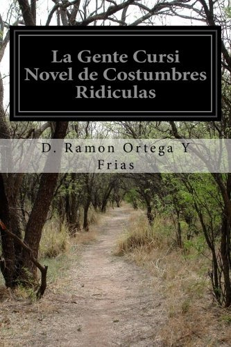 La Gente Cursi Novel De Costumbres Ridiculas