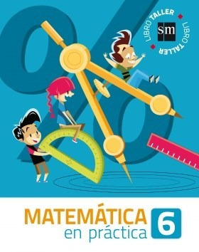 Matematicas En Practicas 6 - Sm Libro Taller