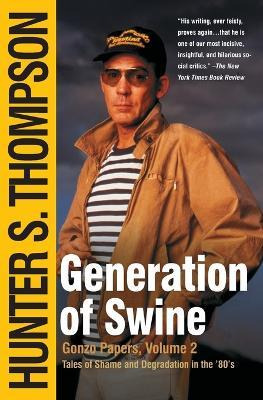 Libro Generation Of Swine : Tales Of Shame And Degradatio...