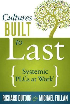 Libro Cultures Built To Last : Systemic Plcs At Work Tm -...