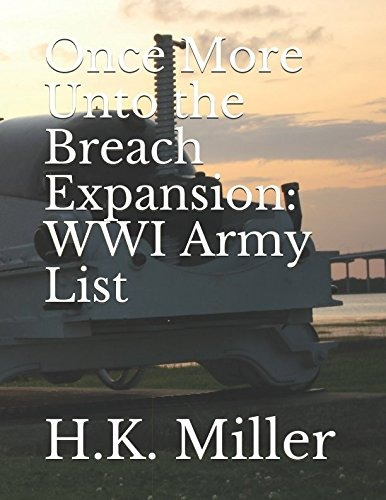 Once More Unto The Breach Expansion Wwi Army List