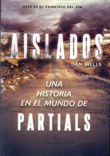 Aislados, De Dan Wells. Editorial V&r En Español