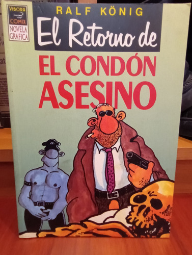 El Retorno Condon  Asesino. Ralf Konig