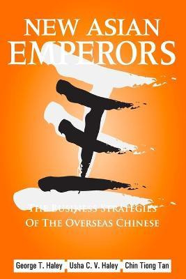 Libro New Asian Emperors : The Business Strategies Of The...