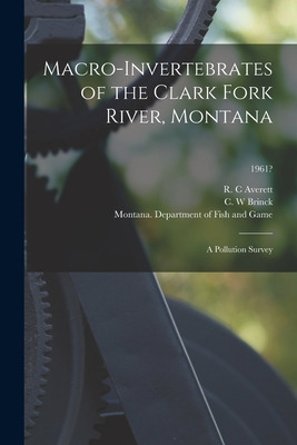 Libro Macro-invertebrates Of The Clark Fork River, Montan...