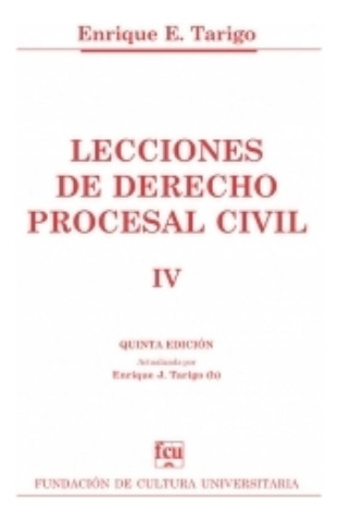 Lecciones De Derecho Procesal Civil 4 - Enrique Tarigo