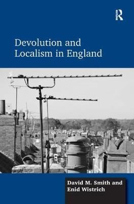 Libro Devolution And Localism In England - David M. Smith