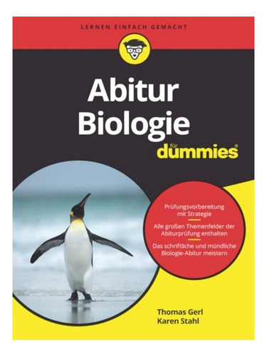 Abitur Biologie Für Dummies - Thomas Gerl, Karen Stahl. Eb03